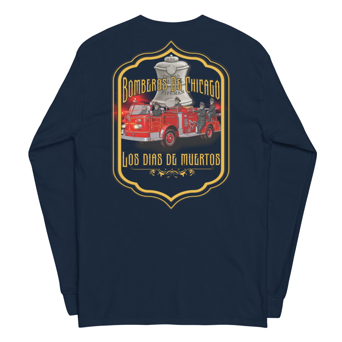 Bomberos De Chicago Engine Co (Long Sleeve) Hose & Bones Graphic Designs